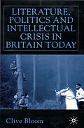 E-Book (pdf) Literature, Politics and Intellectual Crisis in Britain Today von C. Bloom
