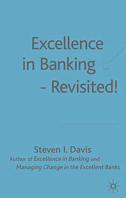 E-Book (pdf) Excellence in Banking Revisited! von S. Davis
