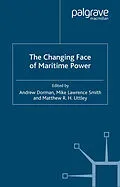 E-Book (pdf) The Changing Face of Maritime Power von 
