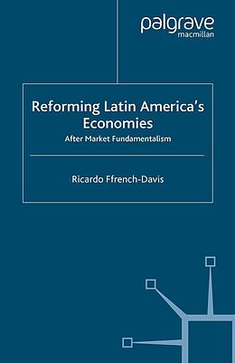 E-Book (pdf) Reforming Latin America's Economies von Ricardo Ffrench-Davis