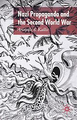eBook (pdf) Nazi Propaganda and the Second World War de A. Kallis