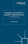 E-Book (pdf) Metaphor and Gender in Business Media Discourse von V. Koller