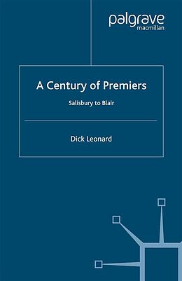 E-Book (pdf) A Century of Premiers von D. Leonard