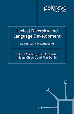 E-Book (pdf) Lexical Diversity and Language Development von D. Malvern, B. Richards, N. Chipere