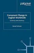 E-Book (pdf) Consonant Change in English Worldwide von D. Schreier