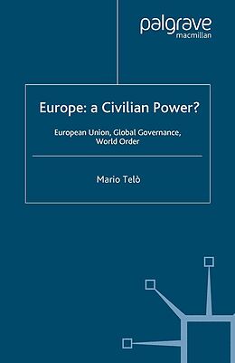 eBook (pdf) Europe: A Civilian Power? de Mario Telò