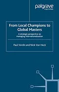 E-Book (pdf) From Local Champions To Global Masters von P. Verdin, N. Van Heck, Nick van Heck