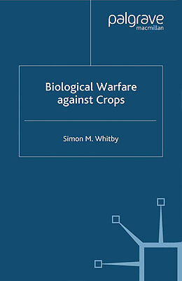 eBook (pdf) Biological Warfare Against Crops de S. Whitby