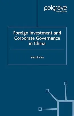 E-Book (pdf) Foreign Investment and Corporate Governance in China von Y. Yan