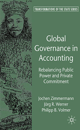 Fester Einband Global Governance in Accounting von J. Zimmermann, J. Werner, P. Volmer