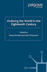 eBook (pdf) Ordering the World in the Eighteenth Century de Frank O'Gorman, Diana Donald