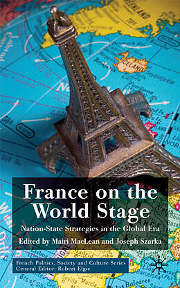 Fester Einband France on the World Stage von Mairi Szarka, Joseph Maclean