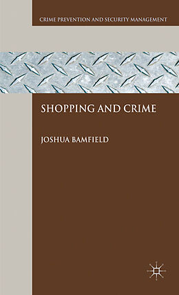 Fester Einband Shopping and Crime von J. Bamfield