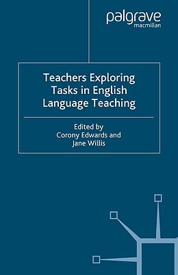 eBook (pdf) Teachers Exploring Tasks in English Language Teaching de Jane Willis
