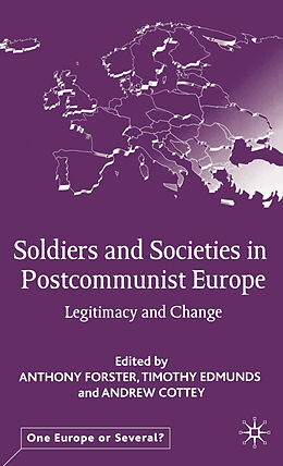 eBook (pdf) Soldiers and Societies in Postcommunist Europe de 