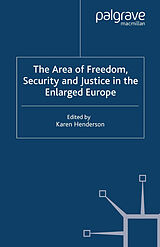 eBook (pdf) The Area of Freedom, Security and Justice in the Enlarged Europe de 