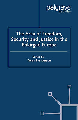 eBook (pdf) The Area of Freedom, Security and Justice in the Enlarged Europe de 