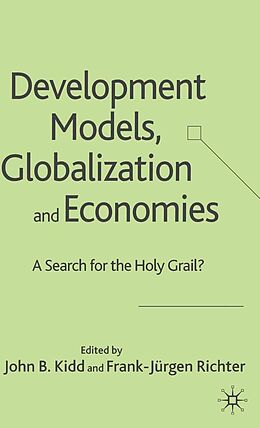 eBook (pdf) Development Models, Globalization and Economies de John B. Kidd, Frank-Jürgen Richter