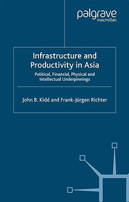 eBook (pdf) Infrastructure and Productivity in Asia de 