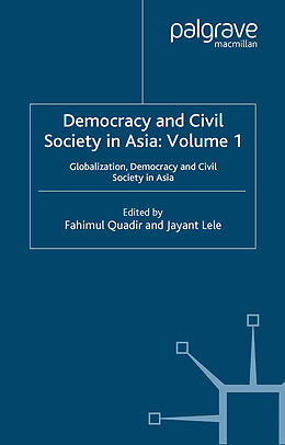 E-Book (pdf) Democracy and Civil Society in Asia: Volume 1 von 