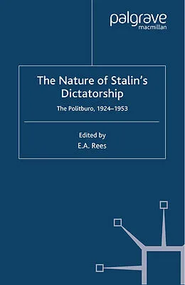 E-Book (pdf) The Nature of Stalin's Dictatorship von E. A. Rees