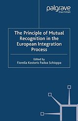 eBook (pdf) The Principles of Mutual Recognition in the European Integration Process de 