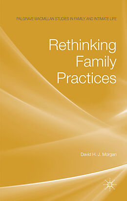 Fester Einband Rethinking Family Practices von D. Morgan