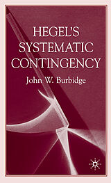 Livre Relié Hegel's Systematic Contingency de J. Burbidge