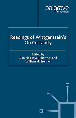 Couverture cartonnée Readings of Wittgenstein's On Certainty de Daniele; Brenner, William Moyal-Sharrock