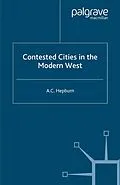 E-Book (pdf) Contested Cities in the Modern West von A. Hepburn