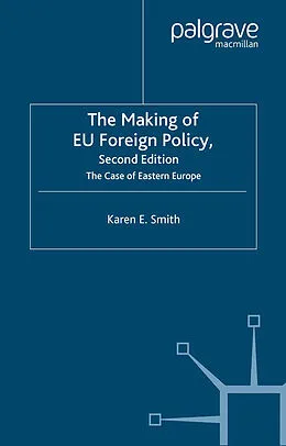 E-Book (pdf) The Making of EU Foreign Policy von K. Smith
