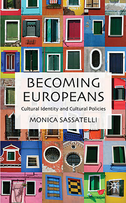 Livre Relié Becoming Europeans de M. Sassatelli