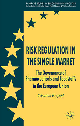 Fester Einband Risk Regulation in the Single Market von Sebastian Krapohl