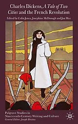 Fester Einband Charles Dickens, A Tale of Two Cities and the French Revolution von Colin Mcdonagh, Josephine Mee, Jon Jones