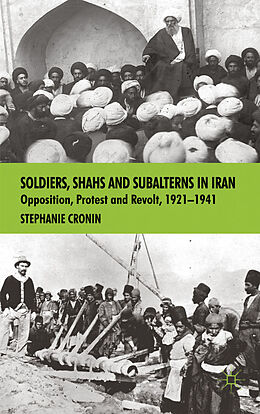 Livre Relié Soldiers, Shahs and Subalterns in Iran de S. Cronin