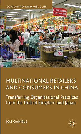 Livre Relié Multinational Retailers and Consumers in China de J. Gamble