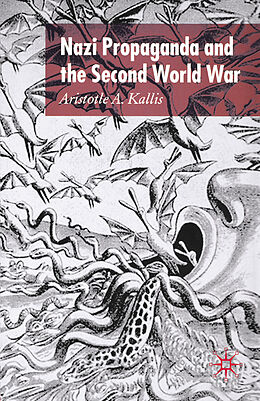 Couverture cartonnée Nazi Propaganda and the Second World War de A. Kallis