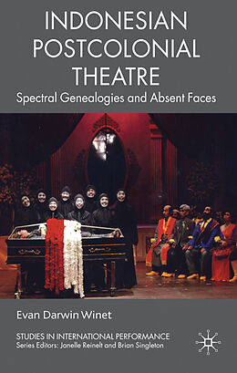 Livre Relié Indonesian Postcolonial Theatre de Evan Darwin Winet