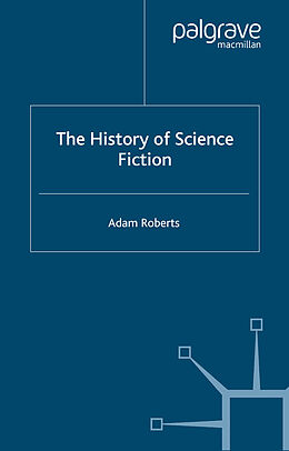 Kartonierter Einband The History of Science Fiction von A. Roberts