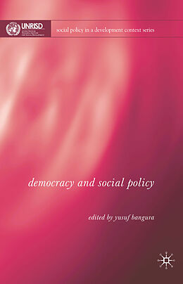 Fester Einband Democracy and Social Policy von Yusuf Bangura