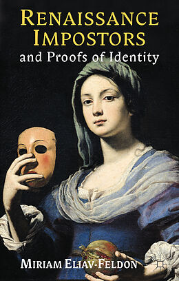 Livre Relié Renaissance Impostors and Proofs of Identity de M. Eliav-Feldon