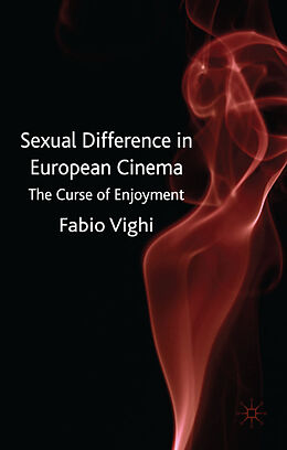 Fester Einband Sexual Difference in European Cinema von F. Vighi
