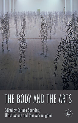 Livre Relié The Body and the Arts de Corinne Saunders