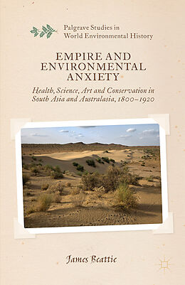 Livre Relié Empire and Environmental Anxiety de J. Beattie