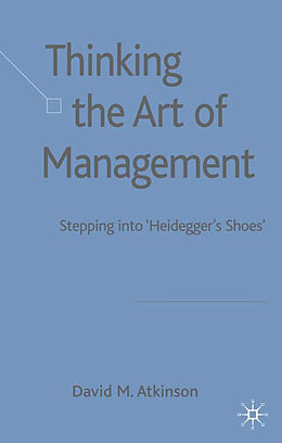 Fester Einband Thinking The Art of Management von D. Atkinson