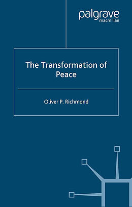 Kartonierter Einband The Transformation of Peace von O. Richmond