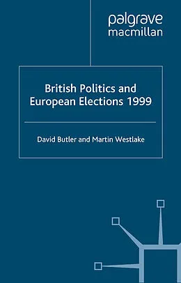 E-Book (pdf) British Politics and European Elections 1999 von D. Butler, M. Westlake