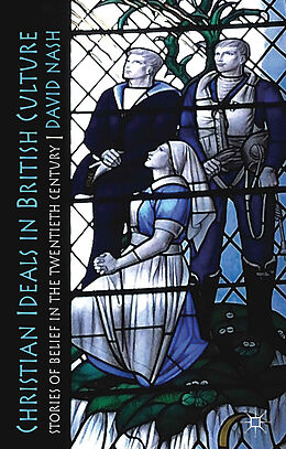 Fester Einband Christian Ideals in British Culture von D. Nash