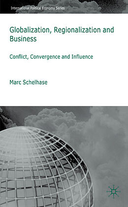 Fester Einband Globalization, Regionalization and Business von M. Schelhase