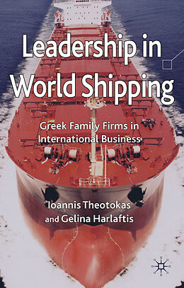 Livre Relié Leadership in World Shipping de I. Theotokas, G. Harlaftis